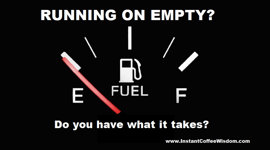 RUNNING ON EMPTY